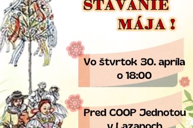 Tradičné stavanie mája v Lazanoch